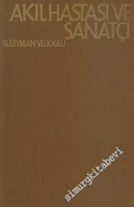 Akıl Hastası ve Sanatçı İMZALI -        1978