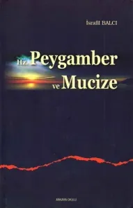 Hz. Peygamber ve Mucize