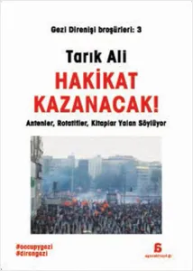 Hakikat Kazanacak; Antenler, Rotatifler, Kitaplar Yalan Söylüyor