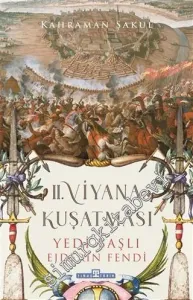 2. Viyana Kuşatması : Yedi Başlı Ejderin Fendi -        2021