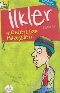 İlkler ve Enteresan Hikâyeleri -