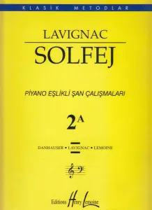 Lavignac Solfej Piyano Eşlikli Şan Çalışmaları 2A (Büyük Boy)