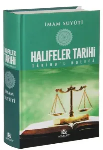 Halifeler Tarihi / Târîhu'l Hulefâ