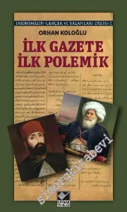 İlk Gazete İlk Polemik -