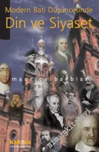 Modern Batı Düşüncesinde Din ve Siyaset -        1999