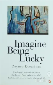 Imagine Being Lucky