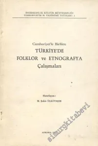 Cumhuriyet'le Birlikte Türkiye'de Folklor ve Etnografya Çalışmaları -        1973