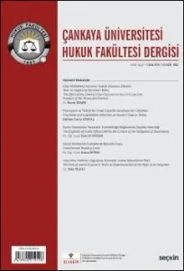 Çankaya Üniversitesi Hukuk Fakültesi Dergisi Cilt:4 Sayı:2 Ekim 2019