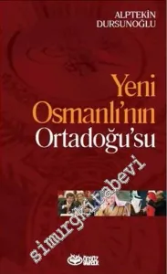 Yeni Osmanlının Ortadoğusu -         2016
