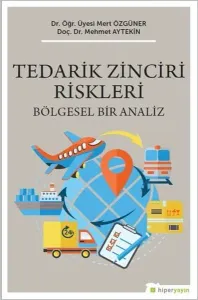 Tedarik Zinciri Riskleri