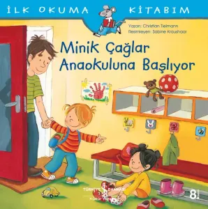 Minik Çağlar Anaokuluna Başlıyor