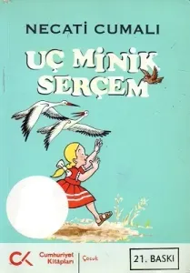 Uç Minik Serçem