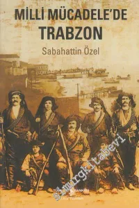Milli Mücadelede Trabzon -