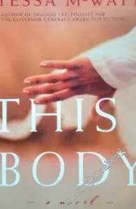 This Body - A Novel -        2003