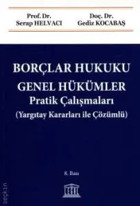 Borçlar Hukuku Pratik Çalışmalar