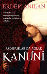 Padişahlar da Ağlar Kanuni