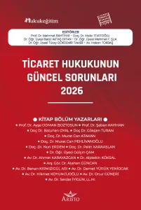 Ticaret Hukukunun Güncel Sorunları - 2026