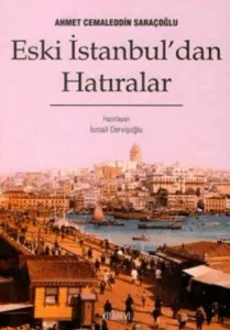Eski İstanbuldan Hatıralar
