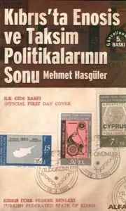 Kıbrıs´ta Enosis ve Taksim Politikalarının Sonu