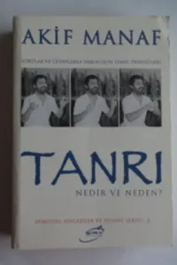 Tanrı Nedir ve Neden?