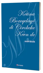 KETINA BOREQELAYÊ DI ÇÎROKEKE KEVN DE