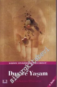 Dua ve Yaşam: Kişisel Gelişimde Manevi Boyut -