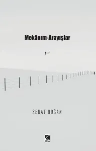 MEKÂNIM-ARAYIŞLAR