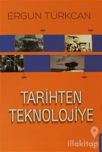 Tarihten Teknolojiye