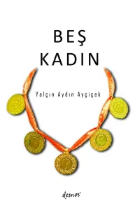 Beş Kadın