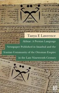 Akhtar: A Persian Language Newspaper Published in Istanbul and the Iranian Community