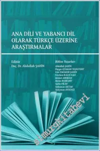 Ana Dili ve Yabancı Dil Olarak Türkçe Üzerine Araştırmalar -         2021