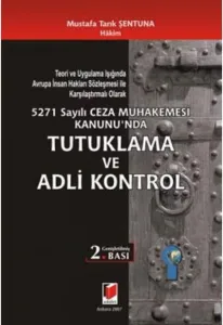 Tutuklama ve Adli Kontrol