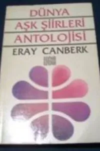 Dünya Aşk Şiirleri Antolojisi