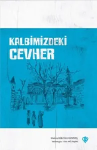 Kalbimizdeki Cevher