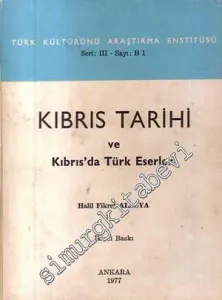 Kıbrıs Tarihi ve Kıbrısta Türk Eserleri -
