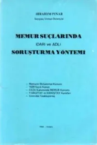 Memur Suçlarında İdari ve Adli Soruşturma Yöntemi