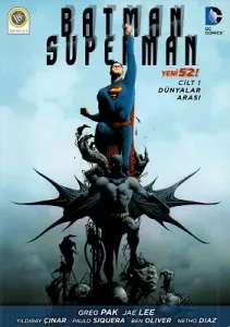 Batman Süperman Cilt : 1 Dünyalar Arası