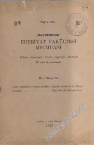 Darülfünun Edebiyat Fakültesi Mecmuası: İki Aylık Felsefe, İçtimaiyat, Tarih, Coğrafya Edebiyat Dergisi  - 1  7    Mayıs