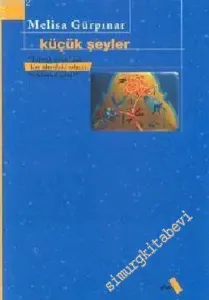 Küçük Şeyler -        2004