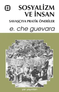 Che 5 - Sosyalizm ve İnsan