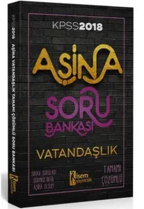 Isem KPSS Aşina Vatandaşlık Tamamı Çözümlü Soru Bankası 2018