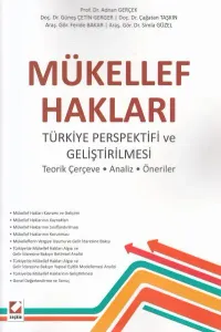Mükellef Hakları Türkiye Perspektifi ve Geliştirilmesi Teorik Çerçeve- Analiz- Öneriler