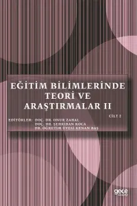 Eğitim Bilimlerinde Teori ve Araştırmalar 2 (Cilt 2)