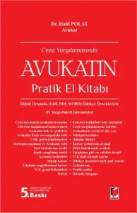 Ceza Yargılamasında Avukatın Pratik El Kitabı