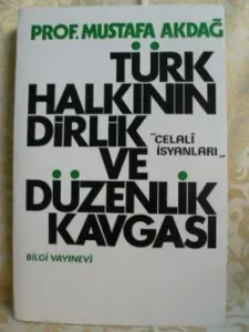 Türk Halkının Dirlik Ve Düzenlik Kavgası