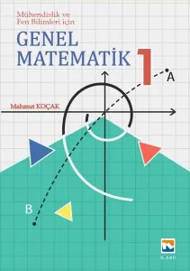 Genel Matematik 1 Mühendislik ve Fen Bilimleri İçin