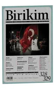 Birikim Aylık Sosyalist Kültür Dergisi Sayı: 328-329 Ağustos-Eylül 2016