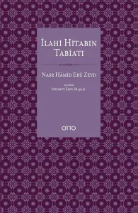 İlahi Hitabın Tabiatı;Metin Anlayışımız ve Kur’an İlimleri Üzerine