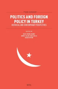 Politics and Foreign Policy in Turkey