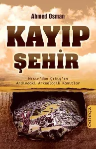 Kayıp Şehir – Mısır’dan Çıkış’ın Ardındaki Arkeolojik Kanıtlar